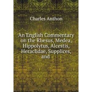  An English Commentary on the Rhesus, Medea, Hippolytus 
