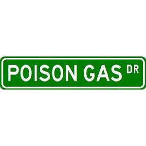  POISON GAS Street Sign ~ Custom Aluminum Street Signs 