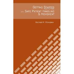   Handling & Movement (9780983347705) Heather M. Monaghan Books