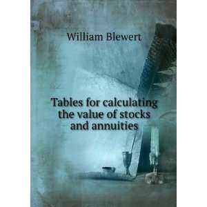  Tables for calculating the value of stocks and annuities 