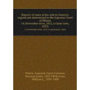   Supreme Court of Illinois. 14 (November term, 1852, to June term, 1853