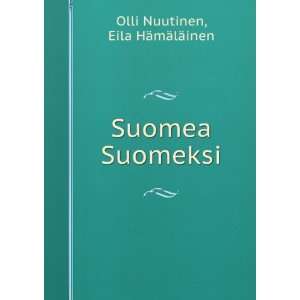  Suomea Suomeksi (in Russian language) Eila HÃ¤mÃ¤lÃ 