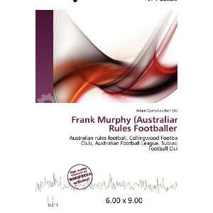  Frank Murphy (Australian Rules Footballer) (9786200670748 