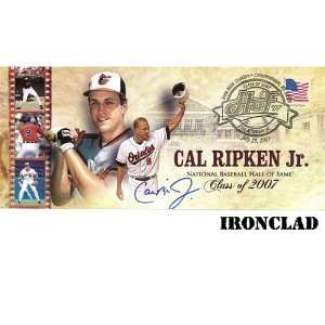  Cal Ripken Jr. Signed HOF Cachet w/ 7/29/07 Cancellation 