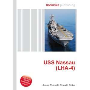  USS Nassau (LHA 4) Ronald Cohn Jesse Russell Books