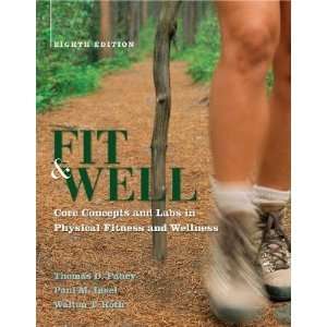  Fit & Well Core Concepts and Labs in Physical Fitness and 