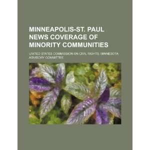  Minneapolis St. Paul news coverage of minority communities 