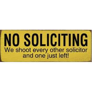  every other solicitor and one just left Wooden Sign