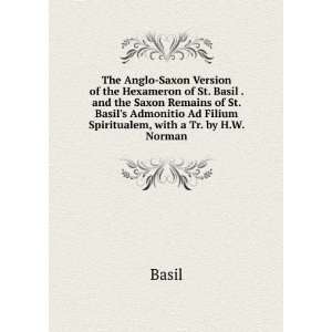  Ad Filium Spiritualem, with a Tr. by H.W. Norman Basil Books