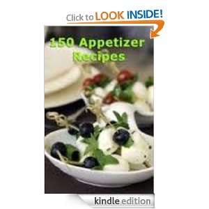 150 Appertizer Recipes Digital Cookbook  Kindle Store