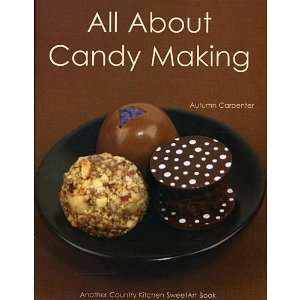  All About Candy Making