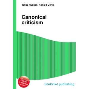  Canonical criticism Ronald Cohn Jesse Russell Books
