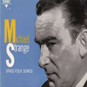  Michael Strange Sings Folk Songs Michael Strange Music