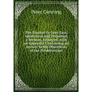  The Paschal Or Lent Fast, Apostolical and Perpetual, a 