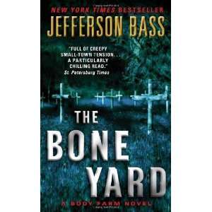   Yard A Body Farm Novel [Mass Market Paperback] Jefferson Bass Books