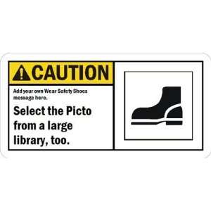   Safety Shoes message here. Glow Vinyl Sign, 10 x 5