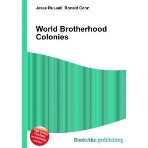    World Brotherhood Colonies Ronald Cohn Jesse Russell Books