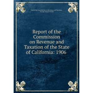   the state of California. 1906  George C. California. Pardee Books