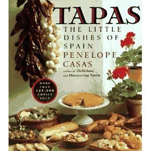   Tapas The Little Dishes of Spain [Paperback] Penelope Casas Books