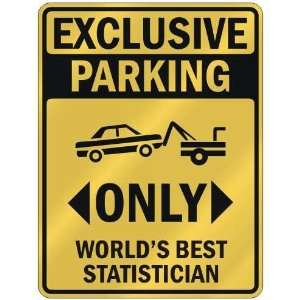   WORLDS BEST STATISTICIAN  PARKING SIGN OCCUPATIONS