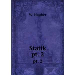  Statik. pt. 2 W. Hauber Books