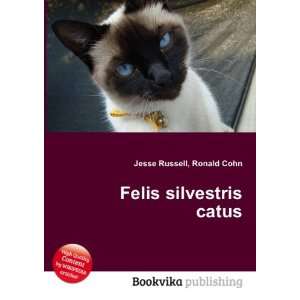  Felis silvestris catus Ronald Cohn Jesse Russell Books
