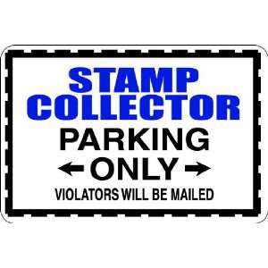 Spt70) Reserved for Stamp Collector Aluminum Sports Novelty Parking 