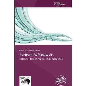   Perfecto R. Yasay, Jr. (9786138847168) Ferdinand Maria Quincy Books