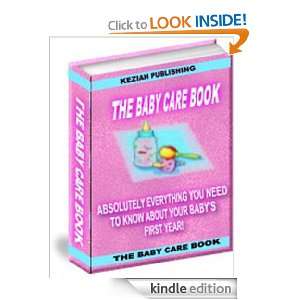 Baby Care Book, Absolutely Everything You Need To Know About Your Baby 