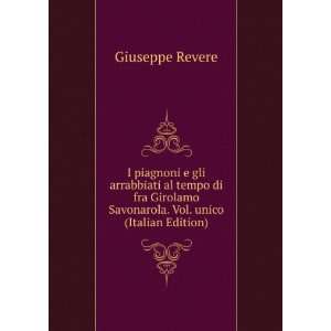   Savonarola. Vol. unico (Italian Edition) Giuseppe Revere Books
