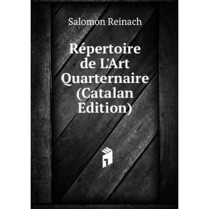   de LArt Quarternaire (Catalan Edition) Salomon Reinach Books