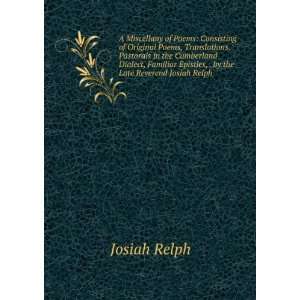   Epistles, . by the Late Reverend Josiah Relph . Josiah Relph Books