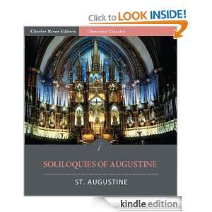 The Soliloquies of Augustine St. Augustine, Charles River Editors, C 