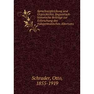   des indogermsnischen Altertums Otto, 1855 1919 Schrader Books