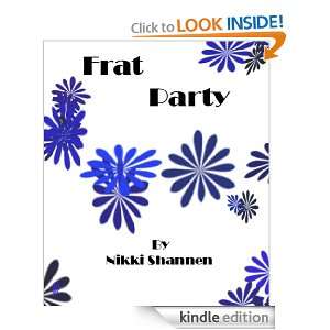 Frat Party Nikki Shannen  Kindle Store