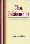 Close Relationships What Couple Therapists Can Learn, (0534254349 