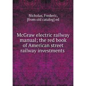   railway investments Frederic, [from old catalog] ed Nicholas Books
