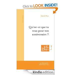 QuEst Ce Que Tu Veux pour Ton Anniversaire? (Ecrits intimes) (French 