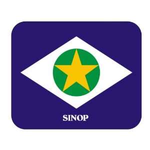    Brazil State   Mato Grosso, Sinop Mouse Pad 