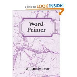  Word Primer . William Swinton Books