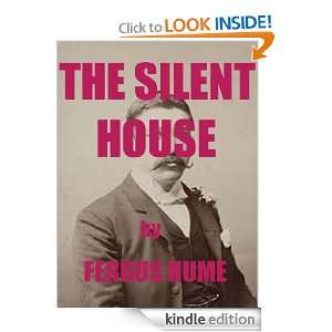 THE SILENT HOUSE ( Annotated) FERGUS HUME  Kindle Store