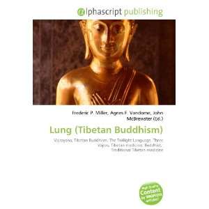  Lung (Tibetan Buddhism) (9786132775832) Books