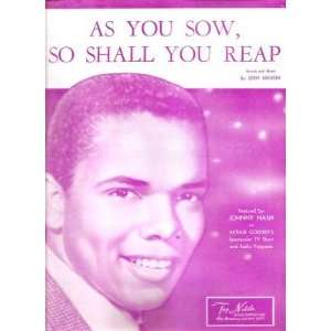  Sht Music As You Sow You Shall Reap Johnny Nash 179 