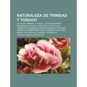  Naturaleza de Trinidad y Tobago Flora de Trinidad y 
