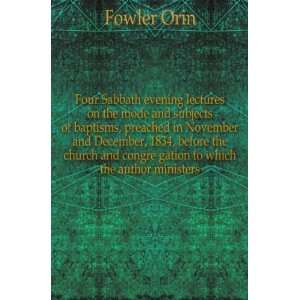   and congre gation to which the author ministers Fowler Orin Books