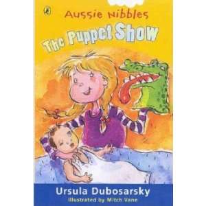  The Puppet Show Dubosarsky Ursula Books