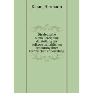   bedeutung ihrer technischen entwicklung Hermann Klaue Books