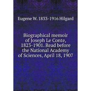   of Sciences, April 18, 1907 Eugene W. 1833 1916 Hilgard Books