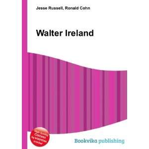  Walter Ireland Ronald Cohn Jesse Russell Books