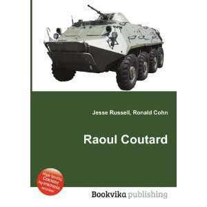 Raoul Coutard Ronald Cohn Jesse Russell  Books